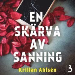 Krillan Ahlsén - En skärva av sanning, Ljudbok