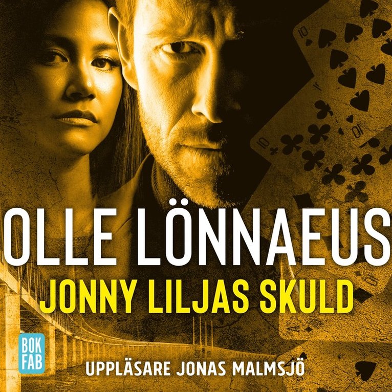 Olle Lönnaeus - Jonny Liljas skuld, Ljudbok