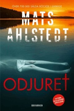 Mats Ahlstedt - Odjuret, E-bok