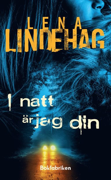 Lena Lindehag I natt är jag din