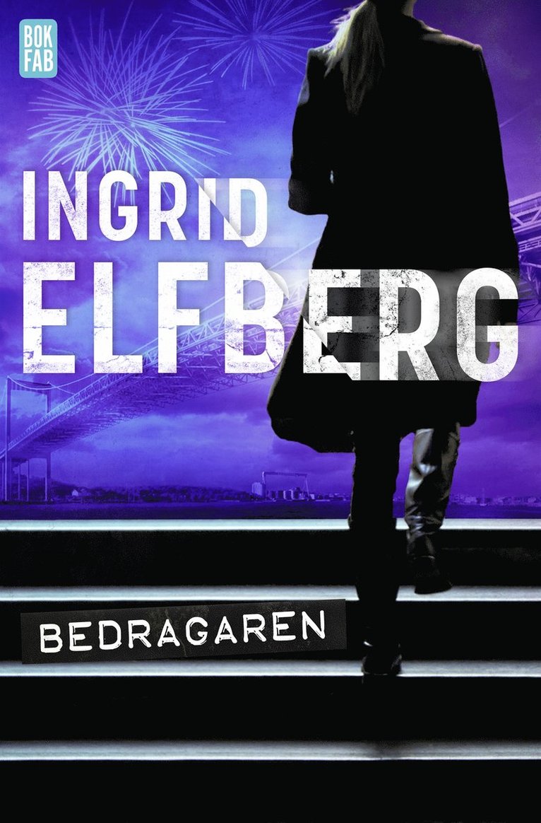 Ingrid Elfberg - Bedragaren, E-bok