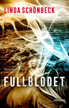 Linda Schönbeck - Fullblodet, E-bok