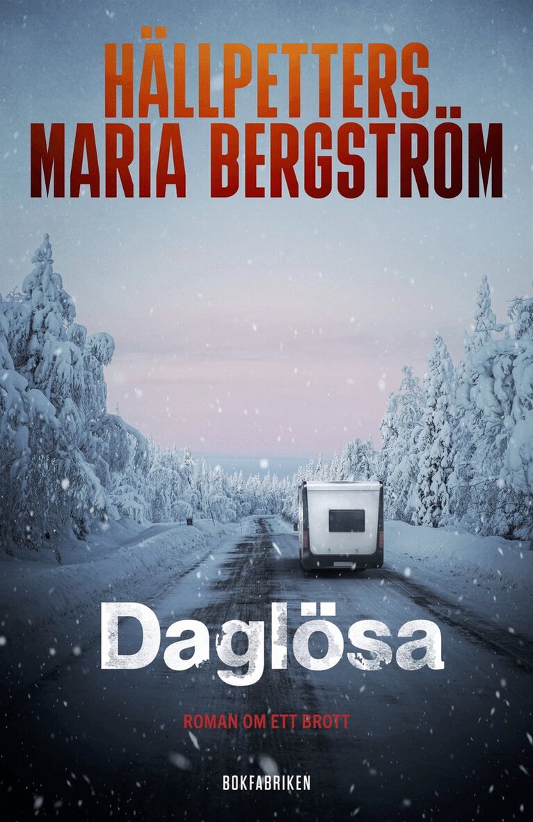 Hällpetters Maria Bergström - Daglösa, E-bok