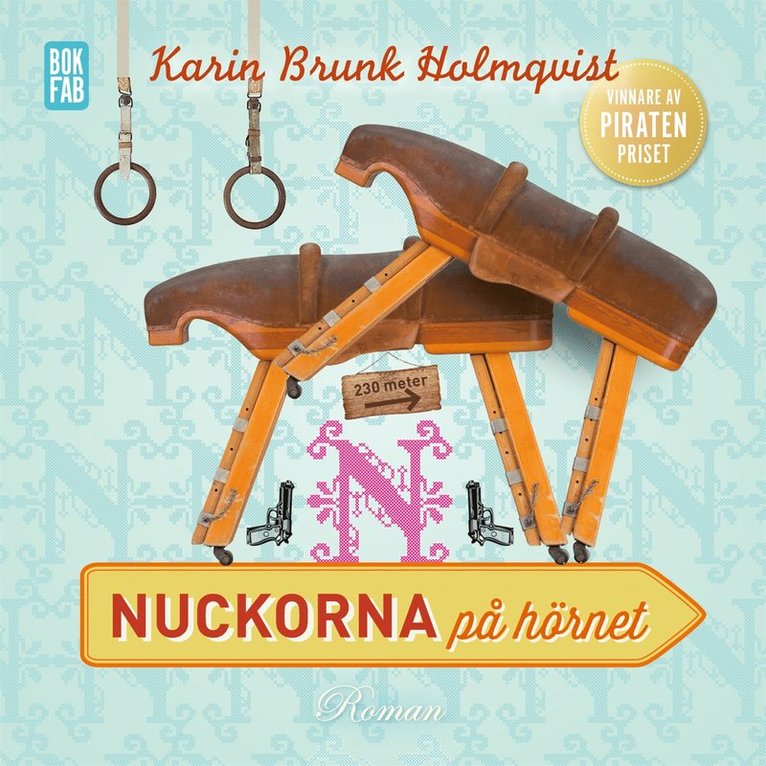 Karin Brunk Holmqvist - Nuckorna på hörnet, Ljudbok