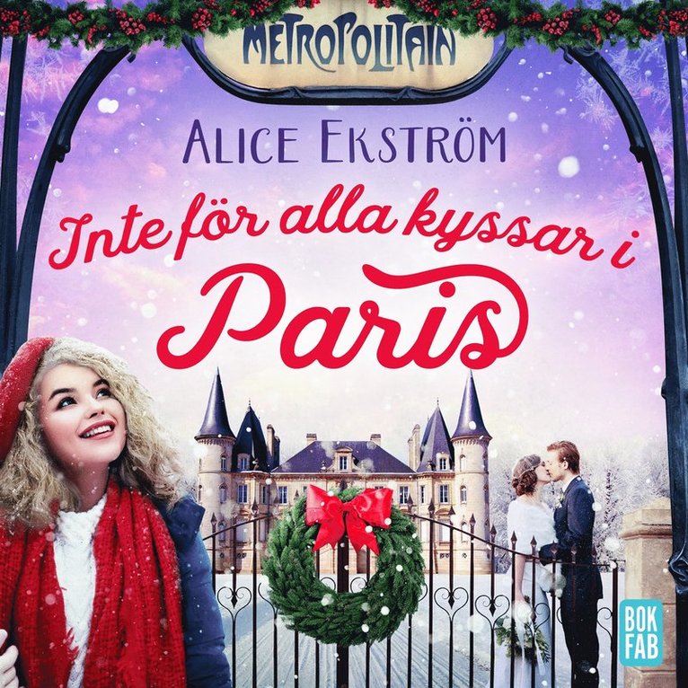 Alice Ekström - Inte för alla kyssar i Paris, Ljudbok