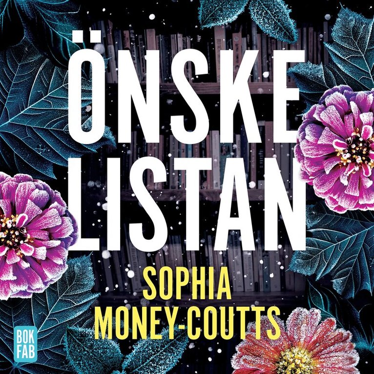 Sophia Money-Coutts - Önskelistan, Ljudbok