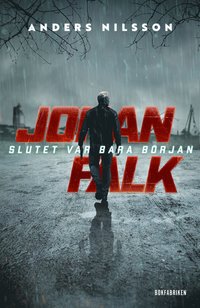 Johan Falk: Slutet var bara brjan