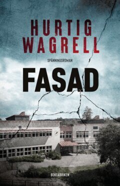 Johan Hurtig Wagrell, Johanna Hurtig Wagrell - Fasad, E-bok