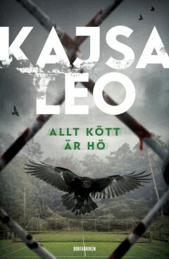 Kajsa Leo - Allt kött är hö, E-bok