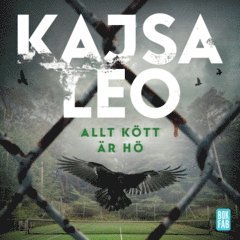 Kajsa Leo - Allt kött är hö, Ljudbok