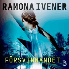 Ramona Ivener - Försvinnandet, Ljudbok