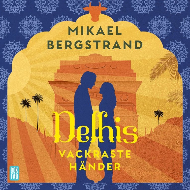 Mikael Bergstrand - Delhis vackraste händer, Ljudbok