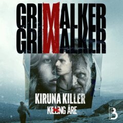 Leffe Grimwalker, Caroline Grimwalker - Kiruna killer, Ljudbok