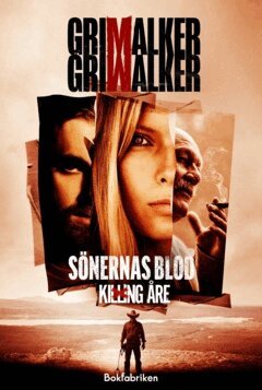 Leffe Grimwalker, Caroline Grimwalker - Sönernas blod, E-bok