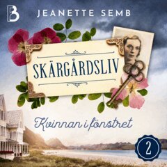 Jeanette Semb - Kvinnan i fönstret, Ljudbok