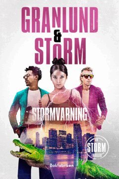 Anna Granlund, Alex Storm - Stormvarning, E-bok