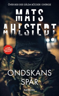 Mats Ahlstedt - Ondskans spår, E-bok