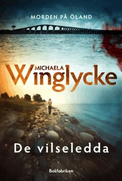 Michaela Winglycke - De vilseledda, E-bok