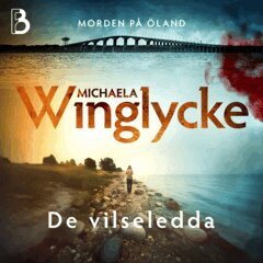 Michaela Winglycke - De vilseledda, Ljudbok
