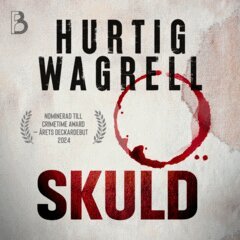 Johan Hurtig Wagrell, Johanna Hurtig Wagrell - Skuld, Ljudbok