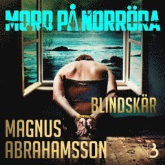 Magnus Abrahamsson - Blindskär, Ljudbok