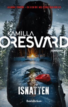 Kamilla Oresvärd - Isnatten, E-bok