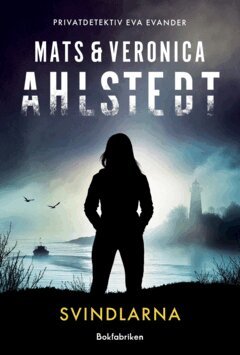 Mats Ahlstedt, Veronica Ahlstedt McCleave - Svindlarna, E-bok