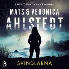 Mats Ahlstedt, Veronica Ahlstedt McCleave - Svindlarna, Ljudbok