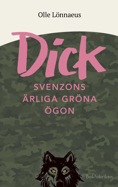 Olle Lönnaeus Dick Svenzons ärliga gröna ögon