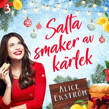Alice Ekström - Salta smaker av kärlek, Ljudbok