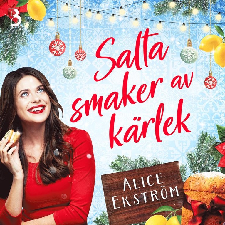Alice Ekström - Salta smaker av kärlek, Ljudbok