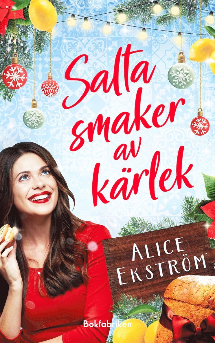 Alice Ekström - Salta smaker av kärlek, E-bok