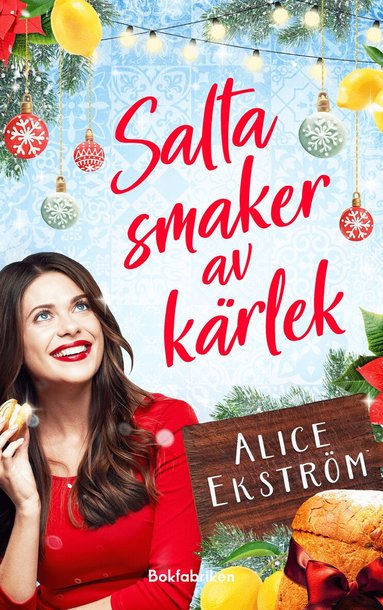 Alice Ekström - Salta smaker av kärlek, Häftad