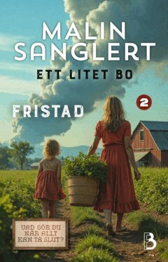 Malin Sanglert - Fristad, E-bok