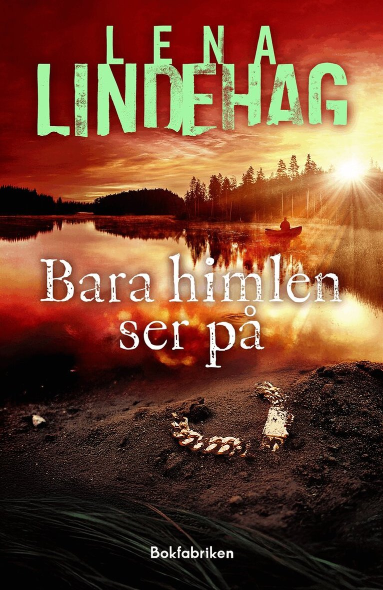Lena Lindehag - Bara himlen ser på, E-bok
