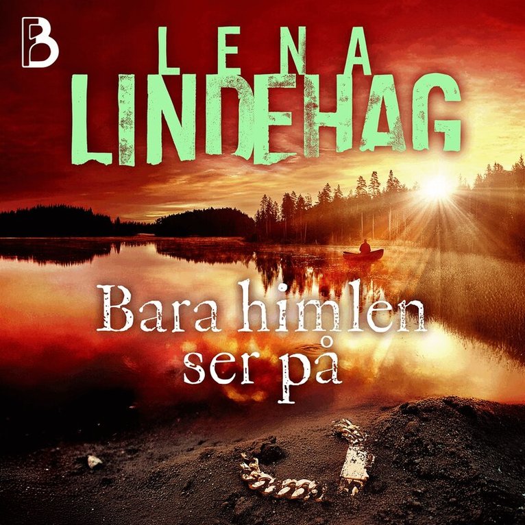 Lena Lindehag - Bara himlen ser på, Ljudbok