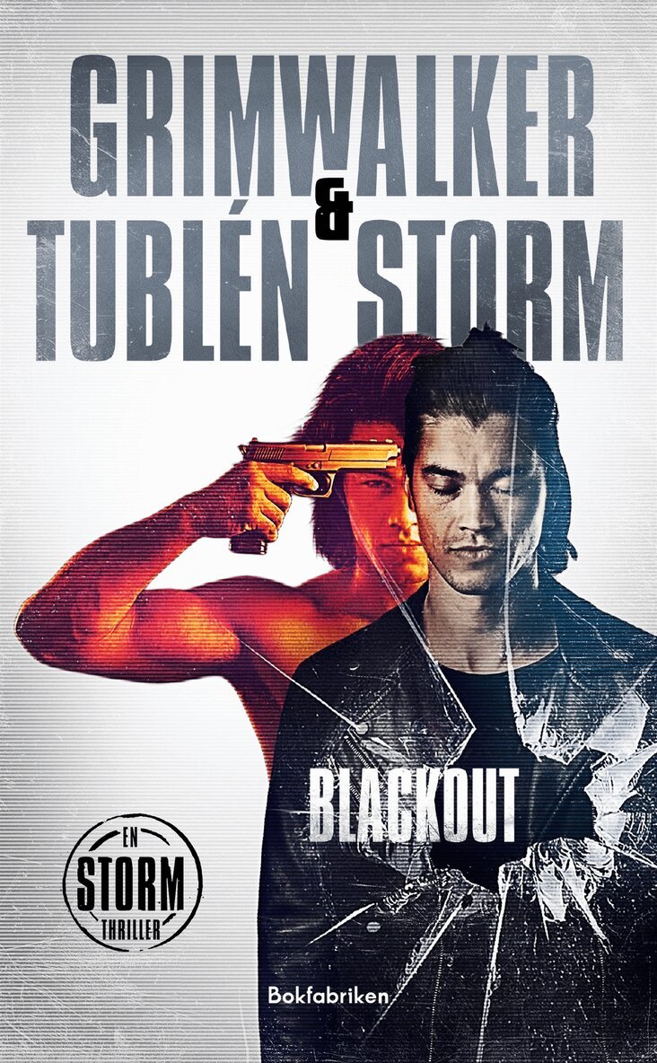 Leffe Grimwalker, Alex Storm, Antonio Tublén - Blackout, E-bok
