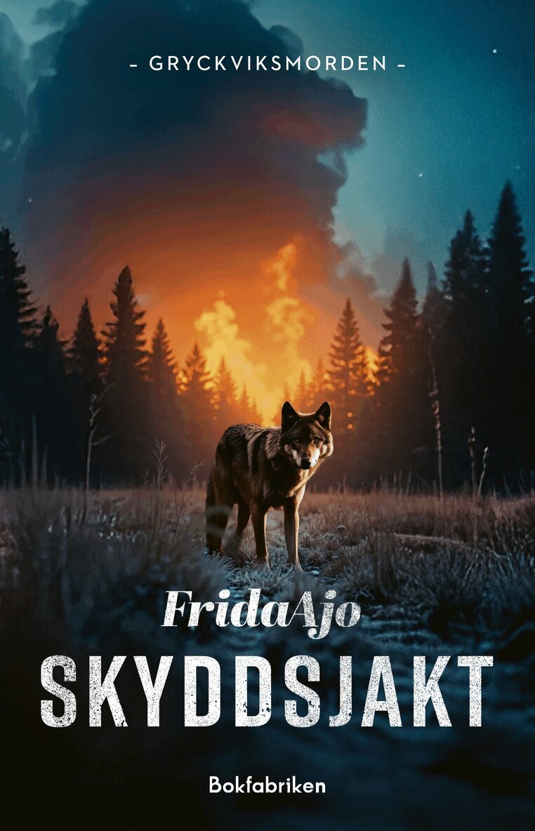 Frida Ajo - Skyddsjakt, Inbunden