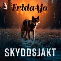 Frida Ajo - Skyddsjakt, Ljudbok