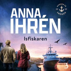 Anna Ihrén - Isfiskaren, Ljudbok