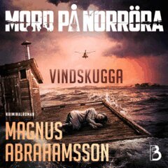 Magnus Abrahamsson - Vindskugga, Ljudbok