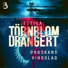 Jessika Törnblom Drangert - Ondskans vingslag, Ljudbok