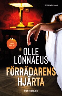 Olle Lönnaeus - Förrädarens hjärta, E-bok