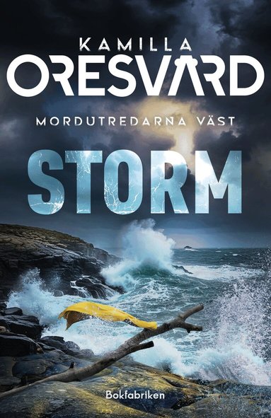 Kamilla Oresvärd - Storm, Inbunden