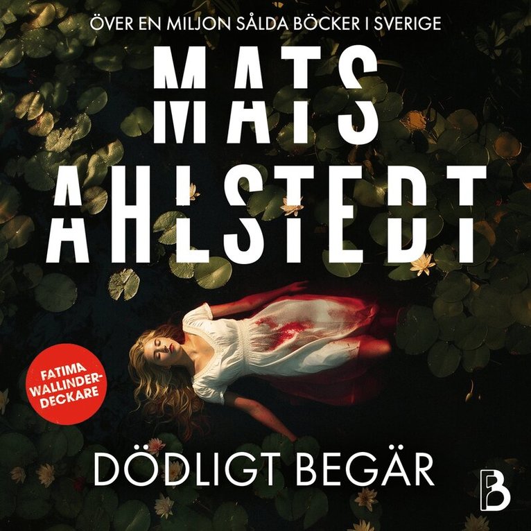 Mats Ahlstedt - Dödligt begär, Ljudbok