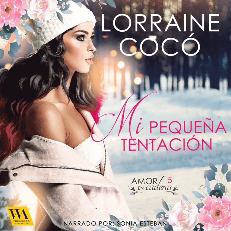 Lorraine Cocó - Mi pequeña tentación, Ljudbok