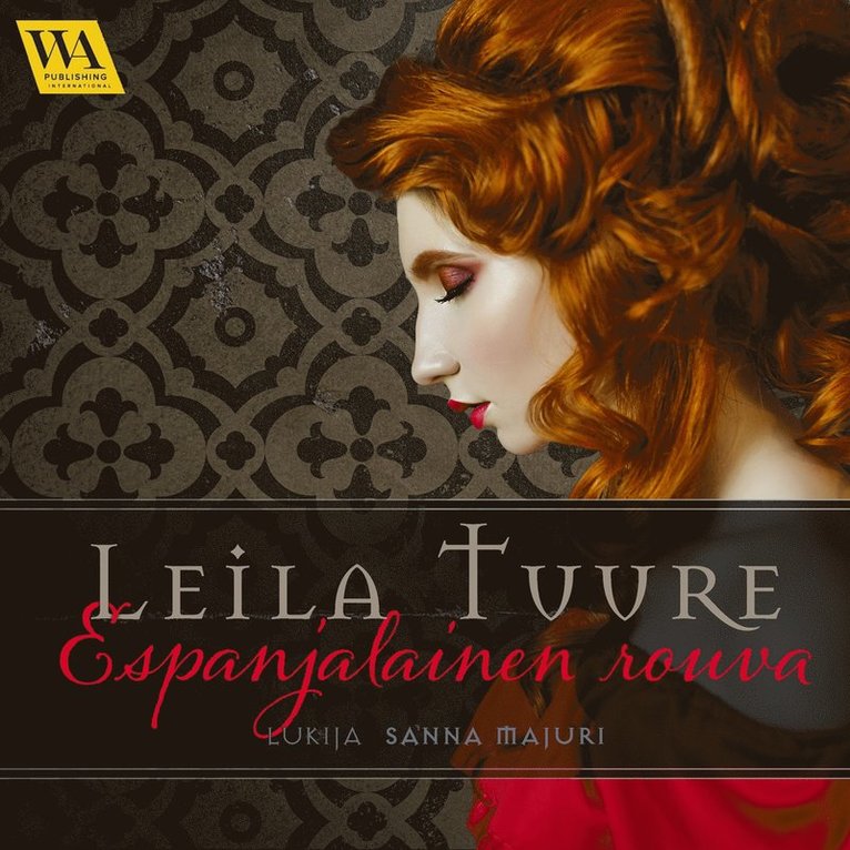 Leila Tuure - Espanjalainen rouva, Ljudbok
