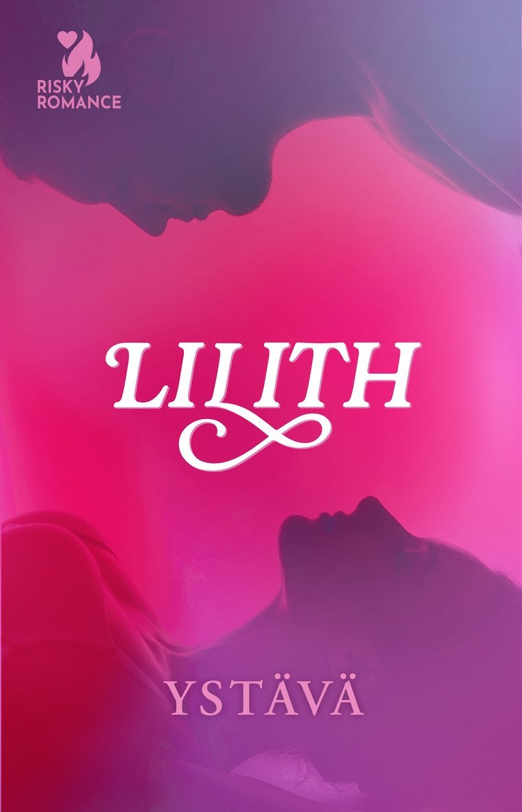 Lilith - Ystävä, E-bok