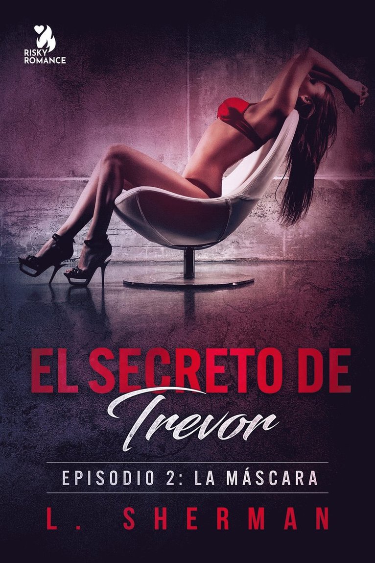 L. Sherman - El secreto de Trevor, Episodio 2: La máscara, E-bok