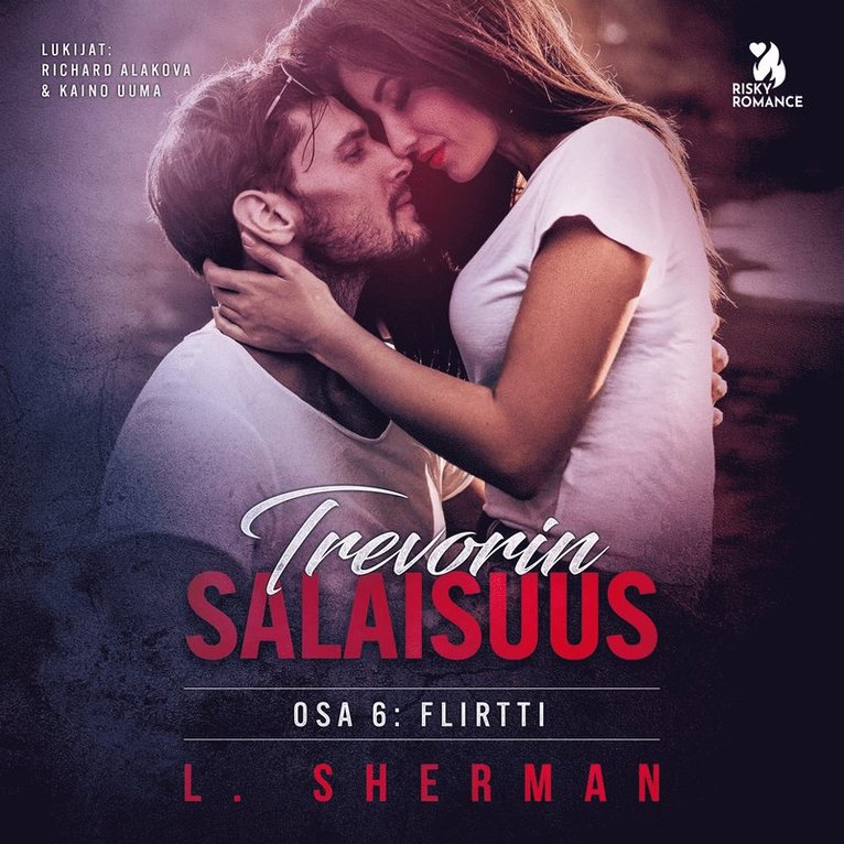 L. Sherman - Trevorin salaisuus 6: Flirtti, Ljudbok